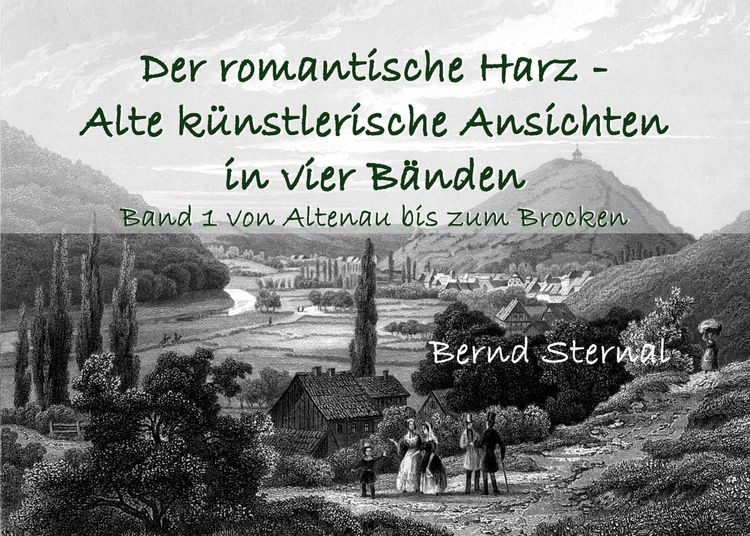 Produktbild: Der romantische Harz - Alte k&uuml;nstlerische Ansichten in vier B&auml;nden