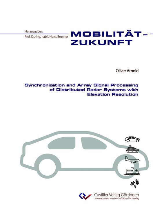 Produktbild: Synchronization and Array Signal Processing of Distributed Radar Systems with Elevation Resolution