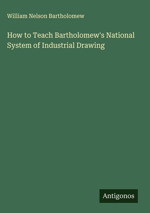Produktbild: How to Teach Bartholomew's National System of Industrial Drawing