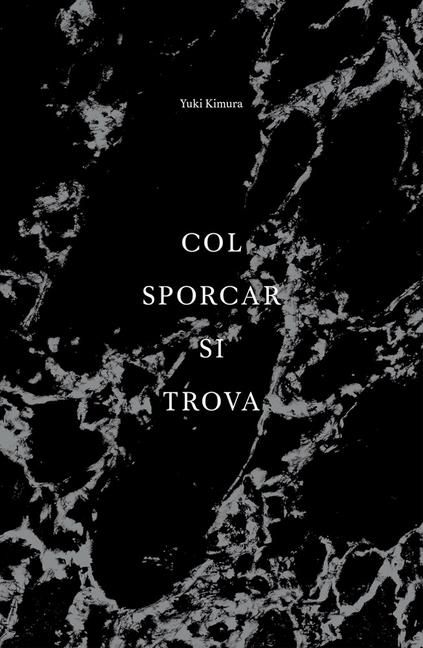 Produktbild: Yuki Kimura: Col Sporcar Si Trova