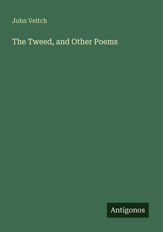 Produktbild: The Tweed, and Other Poems