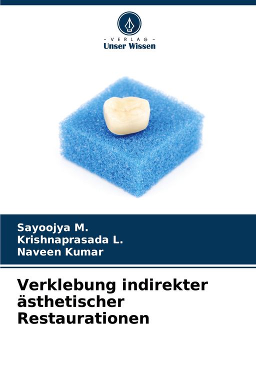 Produktbild: Verklebung indirekter &auml;sthetischer Restaurationen
