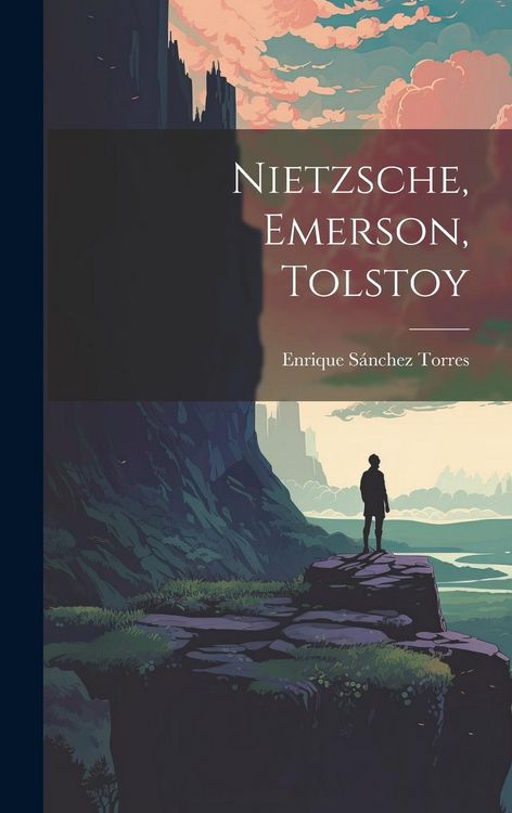 Produktbild: Nietzsche, Emerson, Tolstoy