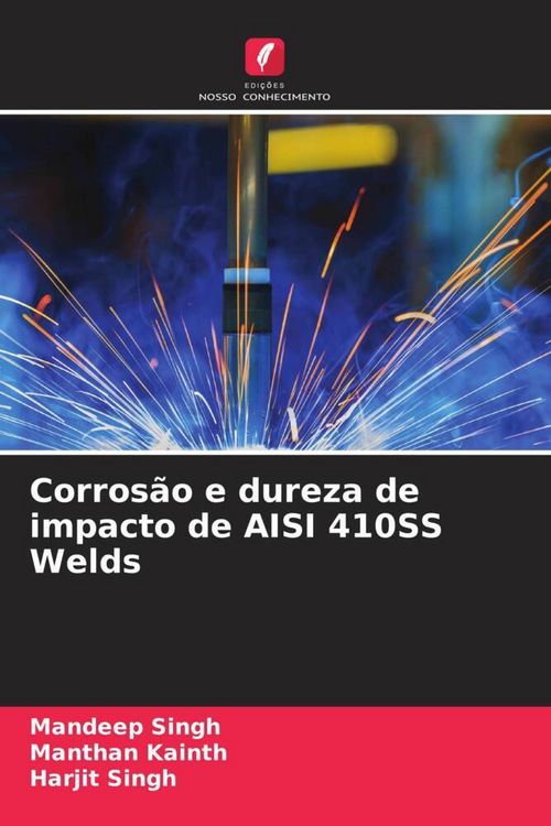 Produktbild: Corros&atilde;o e dureza de impacto de AISI 410SS Welds