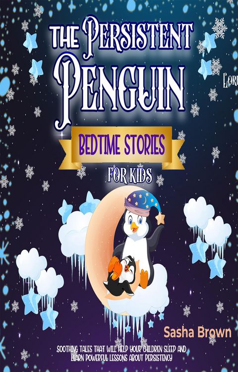 Produktbild: The Persistent Penguin Bedtime stories for kids (Animal Stories: Value collection)