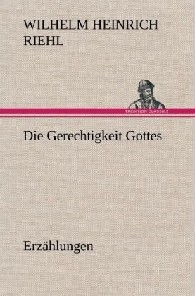 Produktbild: Die Gerechtigkeit Gottes - Erz&auml;hlungen
