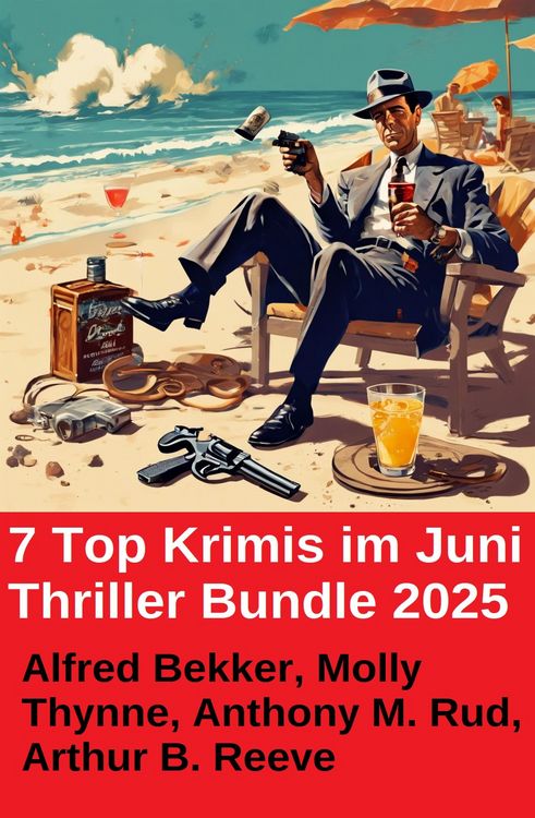 Produktbild: 7 Top Krimis im Juni Thriller Bundle 2025