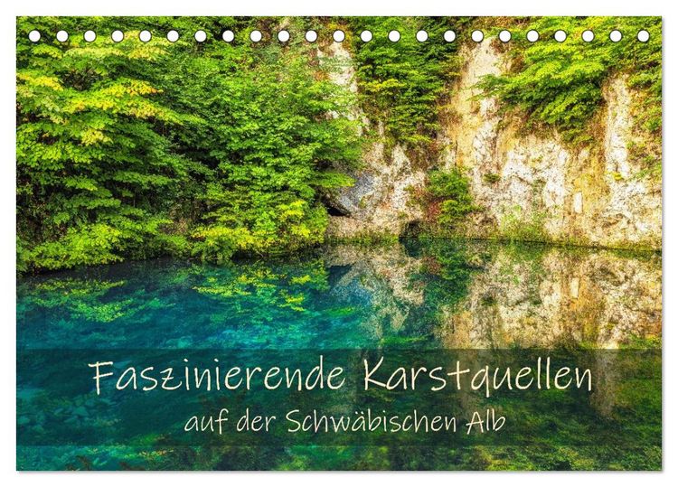 Produktbild: Faszinierende Karstquellen auf der Schw&auml;bischen Alb (Tischkalender 2026 DIN A5 quer), CALVENDO Monatskalender