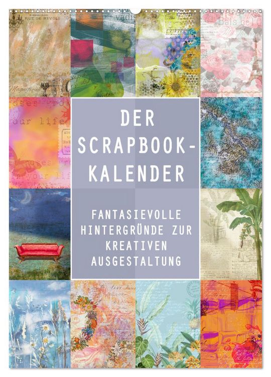 Produktbild: Der Scrapbook-Kalender:Fantasievolle Hintergr&uuml;nde zur kreativen Ausgestaltung (Wandkalender 2026 DIN A2 hoch), CALVENDO Monatskalender