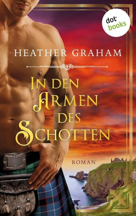 Produktbild: In den Armen des Schotten: Die Highland-Kiss-Saga - Band 1