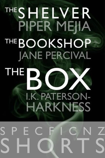 Produktbild: SpecFicNZ Shorts: "The Shelver" by Piper Mejia, "The Bookshop" by Jane Percival, and "The Box" by I.K. Paterson-Harkness