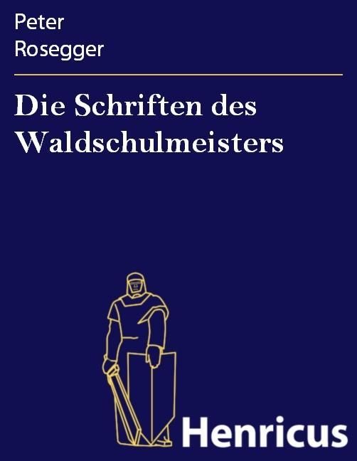 Produktbild: Die Schriften des Waldschulmeisters