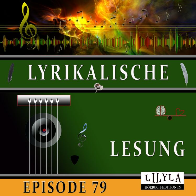 Produktbild: Lyrikalische Lesung Episode 79