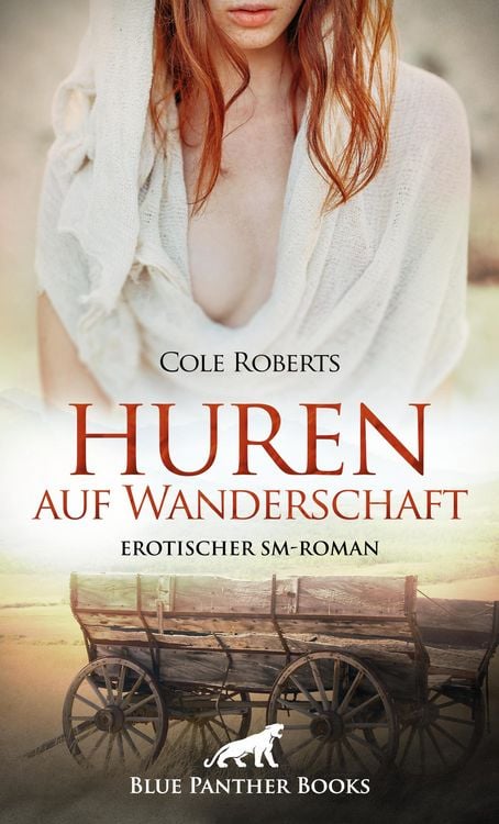 Produktbild: Huren auf Wanderschaft | Erotischer SM-Roman