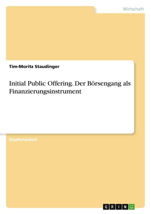 Produktbild: Initial Public Offering. Der B&ouml;rsengang als Finanzierungsinstrument