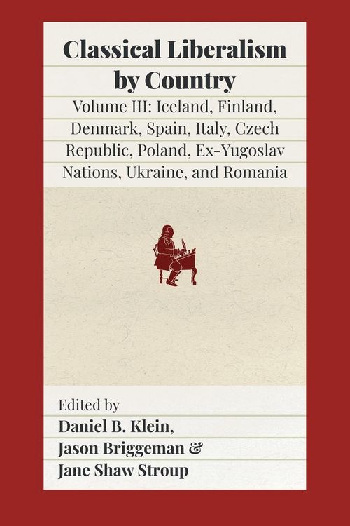 Produktbild: Classical Liberalism by Country, Volume III