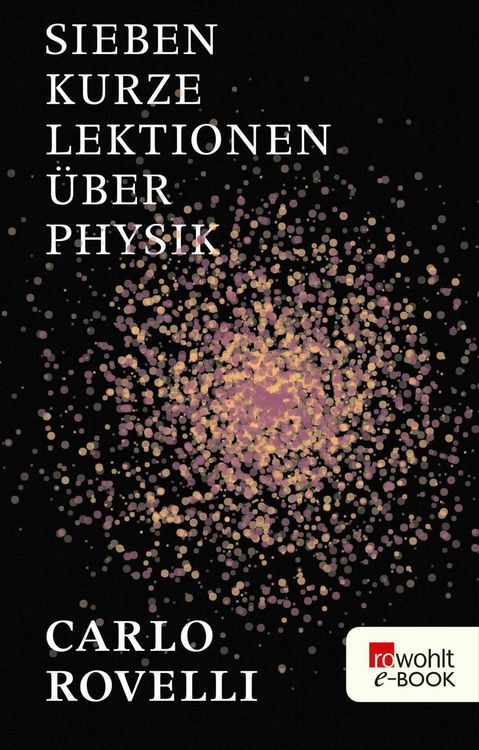 Produktbild: Sieben kurze Lektionen &uuml;ber Physik