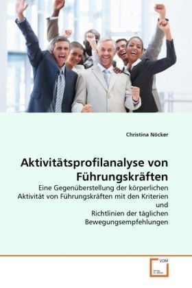 Produktbild: N&ouml;cker, C: Aktivit&auml;tsprofilanalyse von F&uuml;hrungskr&auml;ften