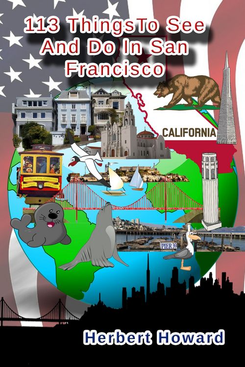 Produktbild: 113 Things To See And Do In San Francisco (113 Things To See And Do Series, #6)