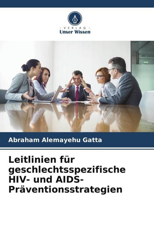 Produktbild: Leitlinien f&uuml;r geschlechtsspezifische HIV- und AIDS-Pr&auml;ventionsstrategien