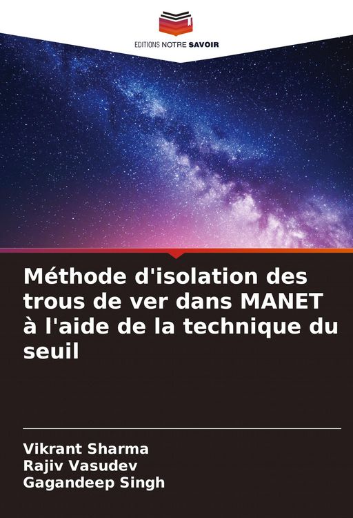 Produktbild: M&eacute;thode d'isolation des trous de ver dans MANET &agrave; l'aide de la technique du seuil