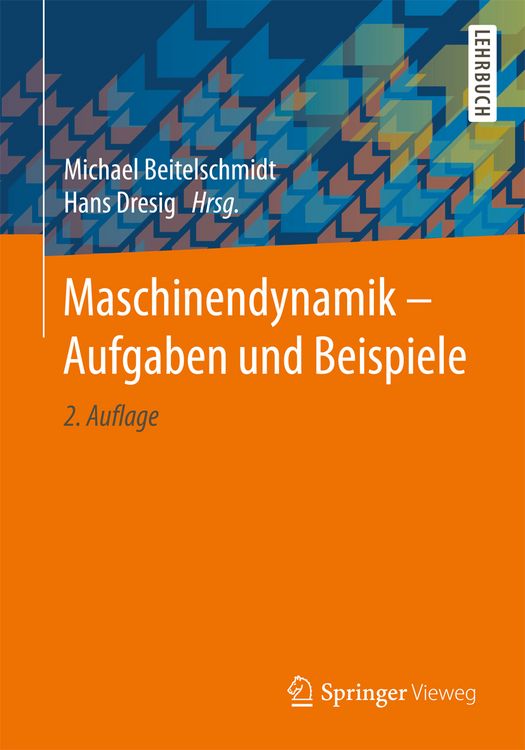 Produktbild: Maschinendynamik &ndash; Aufgaben und Beispiele