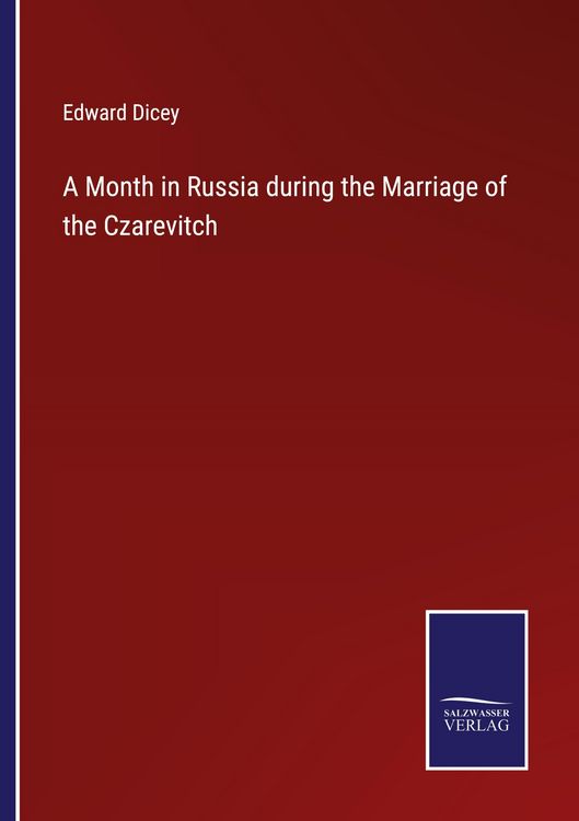 Produktbild: A Month in Russia during the Marriage of the Czarevitch