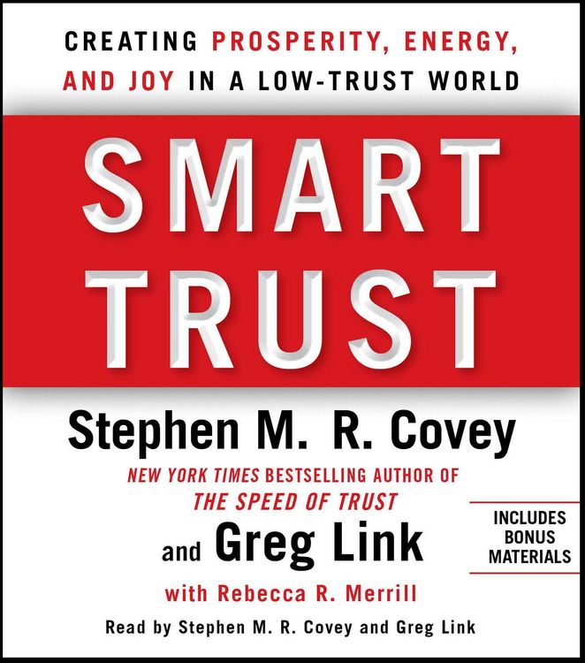 Produktbild: Smart Trust: Creating Posperity, Energy, and Joy in a Low-Trust World