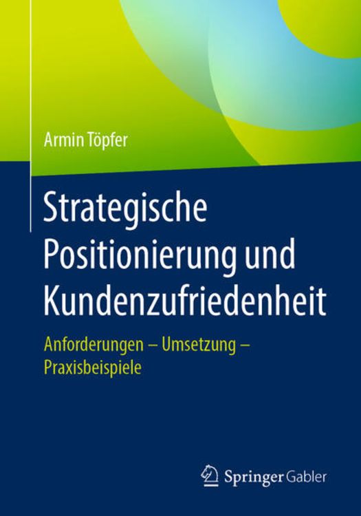 Produktbild: Strategische Positionierung und Kundenzufriedenheit