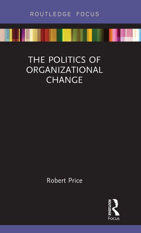 Produktbild: The Politics of Organizational Change