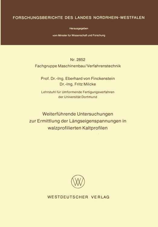 Produktbild: Weiterf&uuml;hrende Untersuchungen zur Ermittlung der L&auml;ngseigenspannungen in walzprofilierten Kaltprofilen
