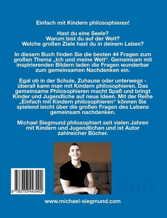 Produktbild: Ich und meine Welt - Die besten 44 Fragen zum Philosophieren mit Kindern und Jugendlichen