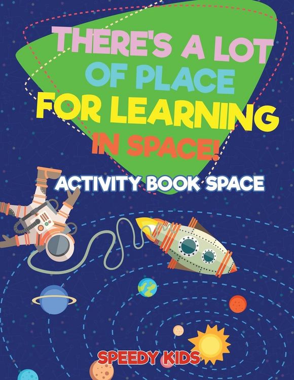 Produktbild: There's a Lot of Place for Learning in Space! Activity Book Space