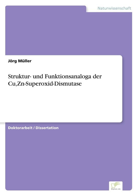 Produktbild: Struktur- und Funktionsanaloga der Cu,Zn-Superoxid-Dismutase