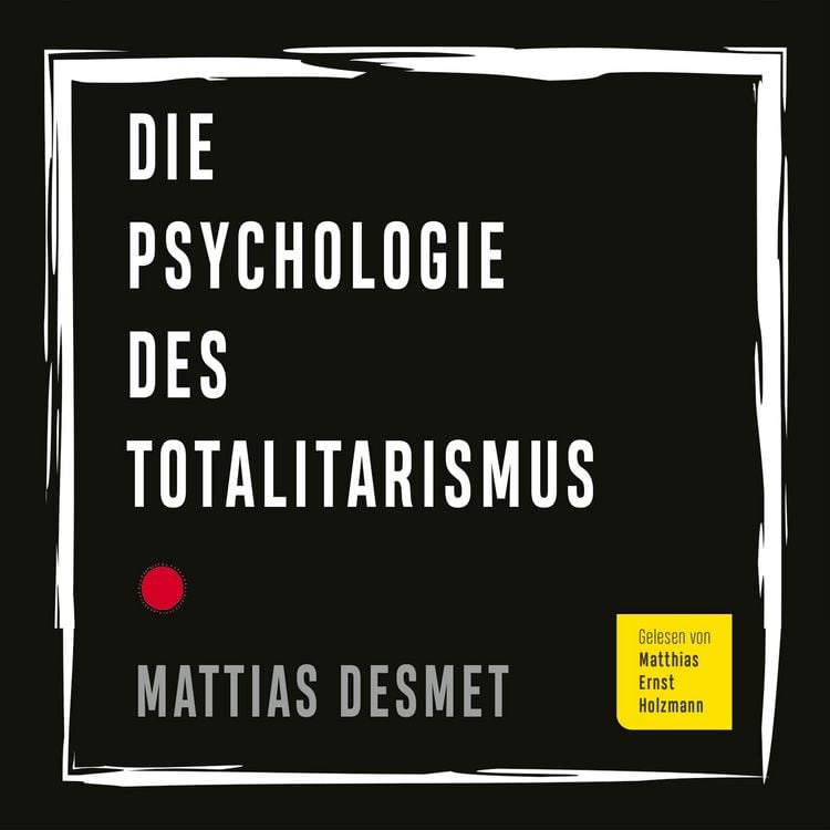 Produktbild: Die Psychologie des Totalitarismus