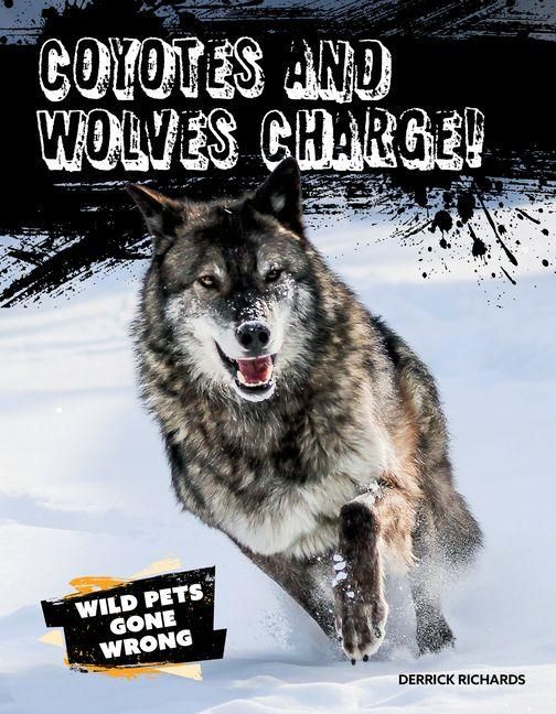 Produktbild: Coyotes and Wolves Charge!