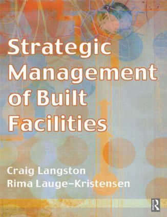 Produktbild: Strategic Management of Built Facilities
