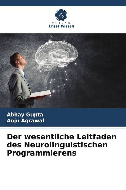 Produktbild: Der wesentliche Leitfaden des Neurolinguistischen Programmierens