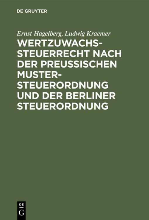 Produktbild: Wertzuwachssteuerrecht nach der Preu&szlig;ischen Mustersteuerordnung und der Berliner Steuerordnung