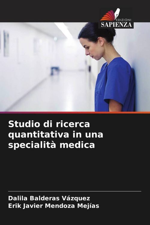Produktbild: Studio di ricerca quantitativa in una specialit&agrave; medica