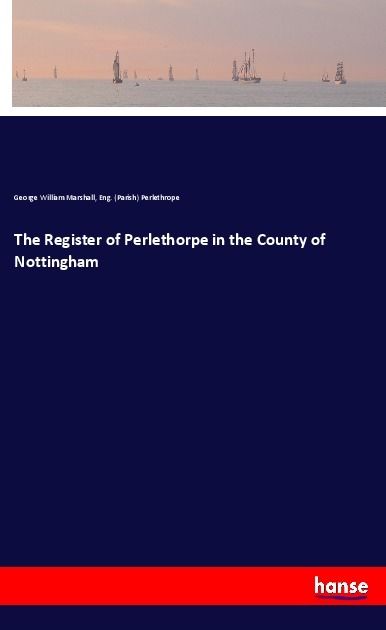 Produktbild: The Register of Perlethorpe in the County of Nottingham