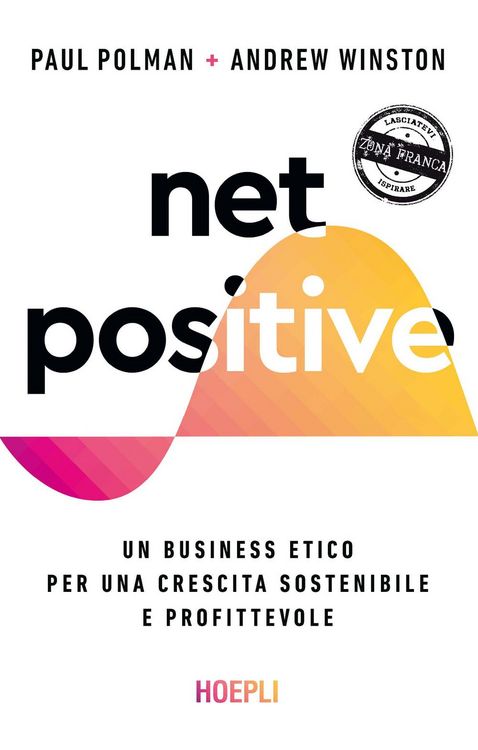 Produktbild: Net positive. Un business etico per una crescita sostenibile e profittevole