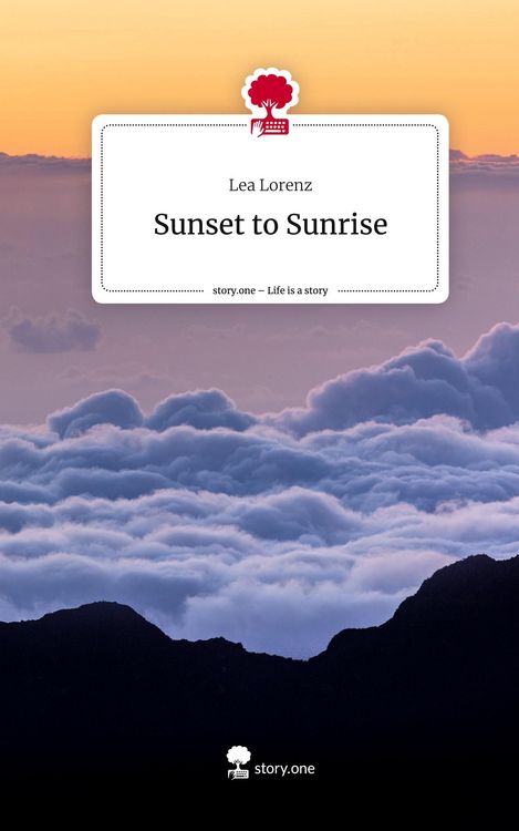 Produktbild: Sunset to Sunrise. Life is a Story - story.one