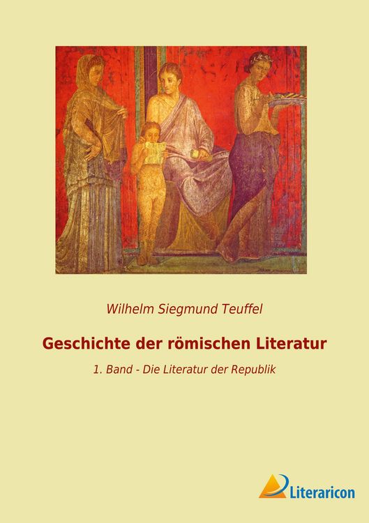 Produktbild: Geschichte der r&ouml;mischen Literatur