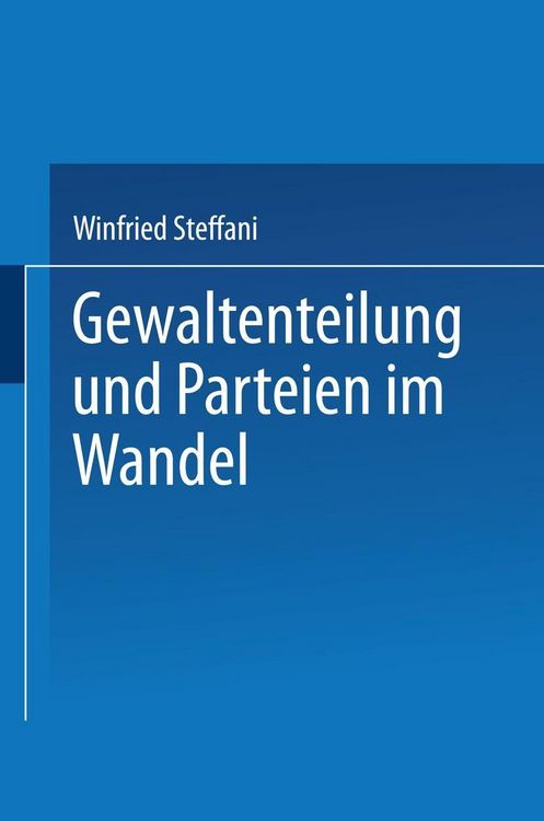Produktbild: Gewaltenteilung und Parteien im Wandel