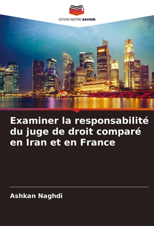 Produktbild: Examiner la responsabilit&eacute; du juge de droit compar&eacute; en Iran et en France