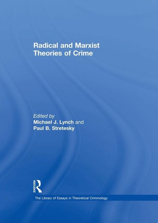 Produktbild: Radical and Marxist Theories of Crime
