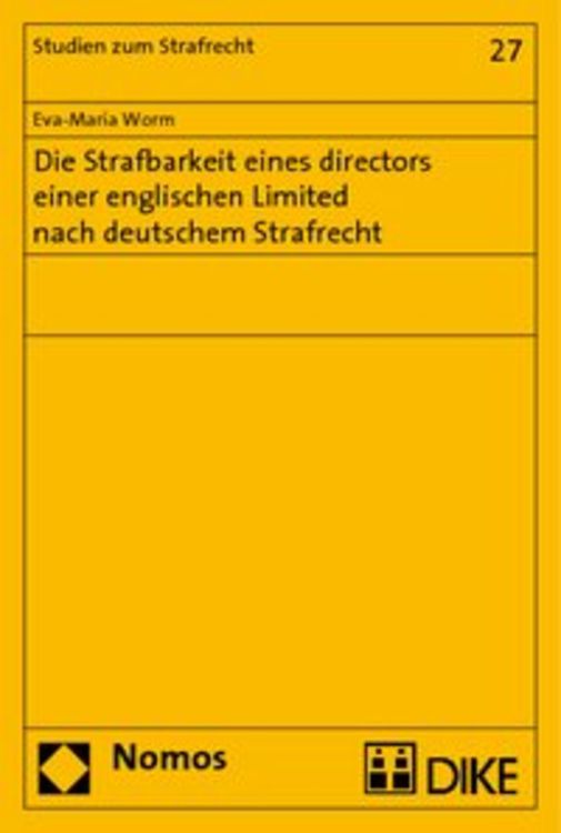Produktbild: Die Strafbarkeit eines directors einer englischen Limited nach deutschem Strafrecht