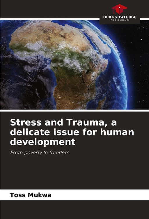 Produktbild: Stress and Trauma, a delicate issue for human development