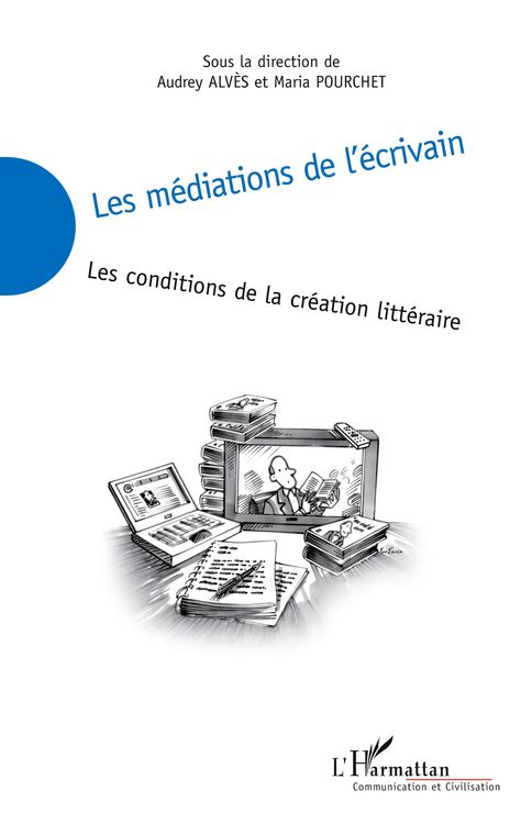 Produktbild: Les m&eacute;diations de l'&eacute;crivain